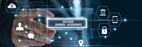 SECTEUR BANQUE -ASSURANCE VD